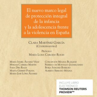 Nuevo marco legal de protección integral de la infancia y la adolescencia frente a la violencia en España
