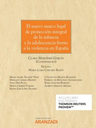 Nuevo marco legal de protección integral de la infancia y la adolescencia frente a la violencia en España