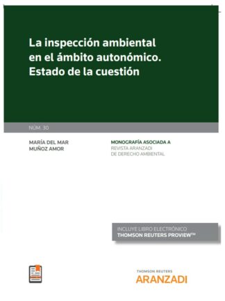 Inspección ambiental en el ámbito autonómico. Estado de la cuestión