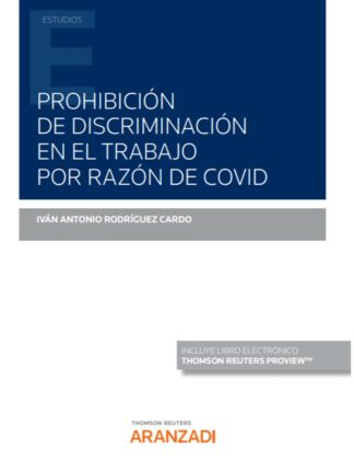 Prohibición de discriminación en el trabajo por razón de covid