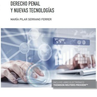 Derecho penal y nuevas tecnologías