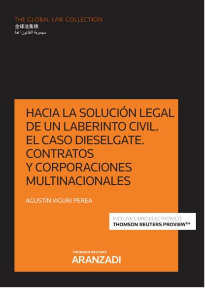 Hacia la solución legal de un laberinto civil. El caso dieselgate. Contratos y corporaciones. Multinacionales