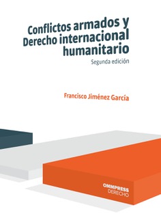 Conflictos armados y Derecho internacional humanitario