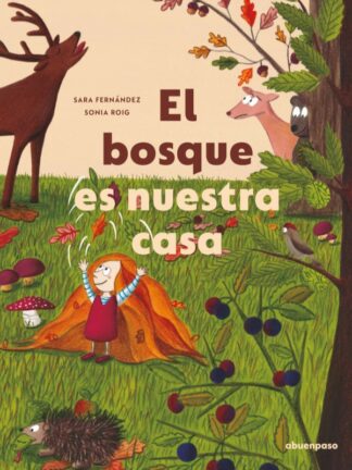 El bosque es nuestra casa