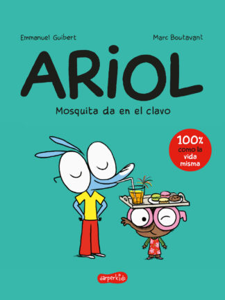 Ariol. Mosquita da en el clavo