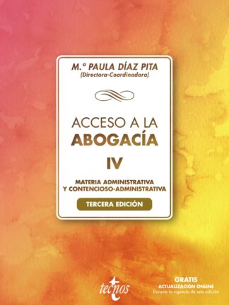 Acceso a la abogacía IV. Materia administrativa y contencioso- administrativa
