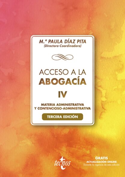 Acceso a la abogacía IV. Materia administrativa y contencioso- administrativa