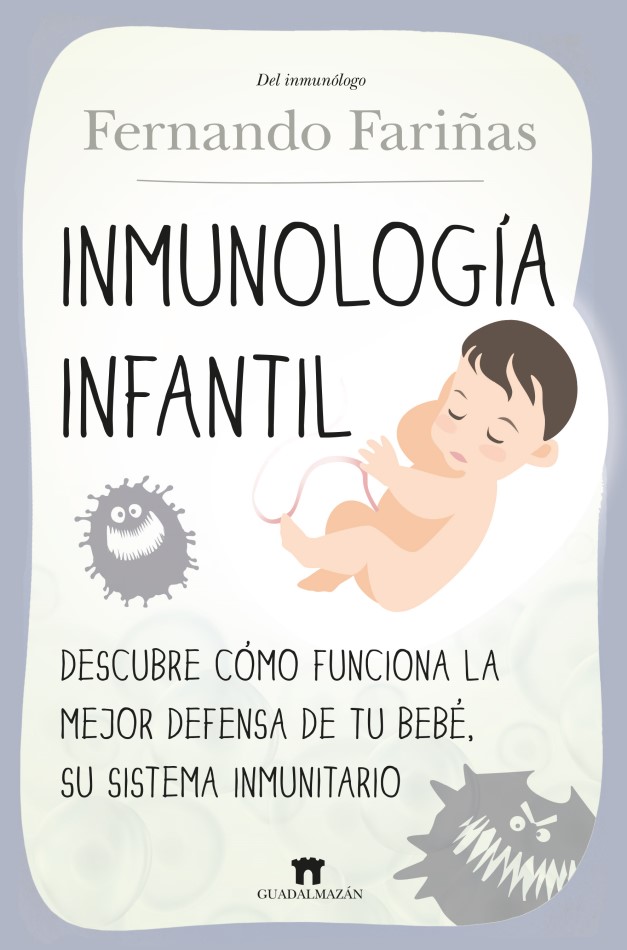 Inmunología infantil. Descubre cómo funciona la mejor defensa de tu bebé, su sistema inmunitario-0