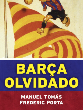 Barça olvidado