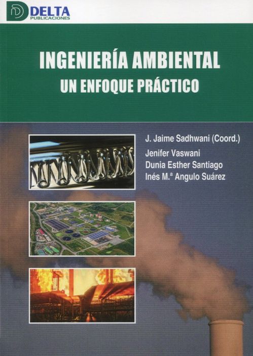 Ingeniería ambiental enfoque práctico