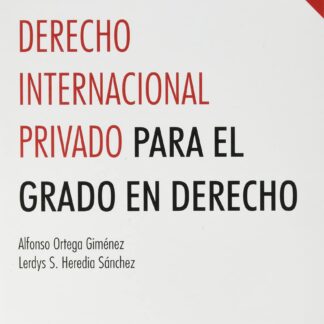 Materiales de derecho internacional privado para el grado en derecho