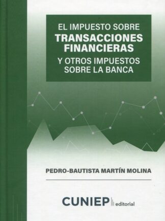 Impuesto sobre transacciones financieras y otros impuestos sobre la banca