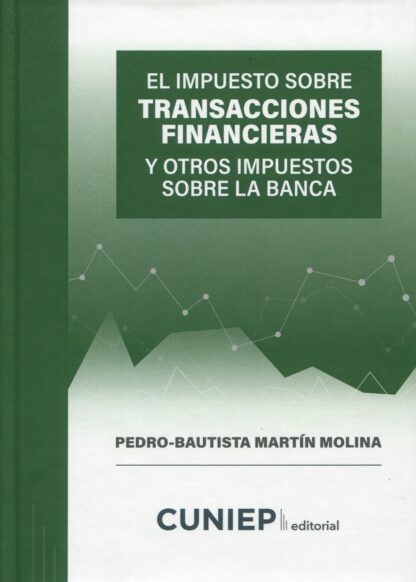 Impuesto sobre transacciones financieras y otros impuestos sobre la banca
