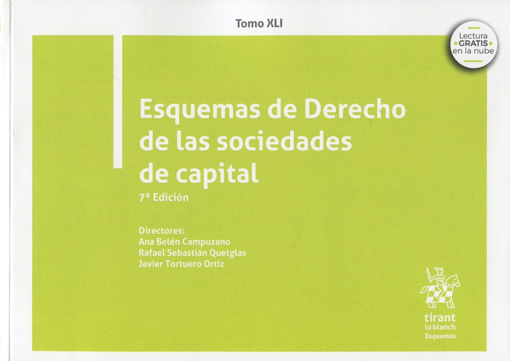 Esquemas de Derecho de las sociedades de capital 2021. Tomo XLI-0