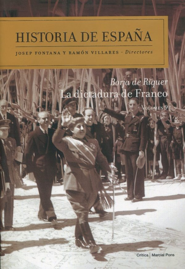 Dictadura de Franco. Historia de España Volumen 9-0