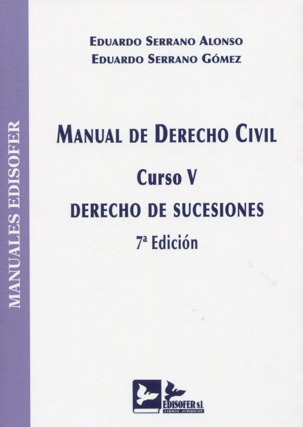 Manual de derecho civil. Curso V. Derecho de sucesiones 2021 -0