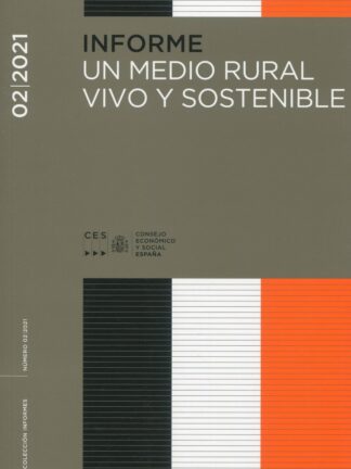 Informe 02/2021Un medio rural vivo y sostenible