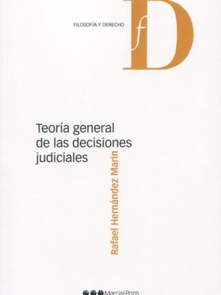 Teoría general de las decisiones judiciales