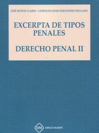 Excerpta de tipos penales. Derecho penal II