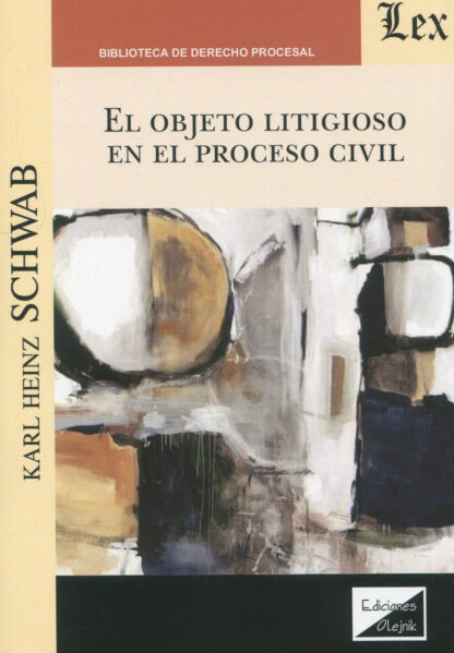 El objeto litigioso en el proceso civil