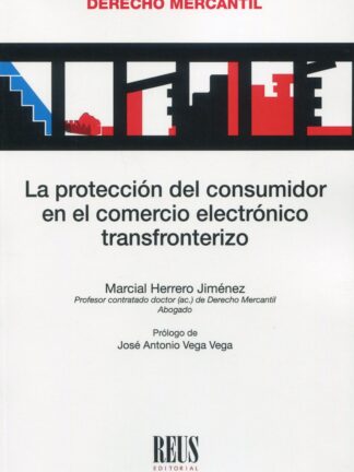 La protección del consumidor en el comercio electrónico transfronterizo