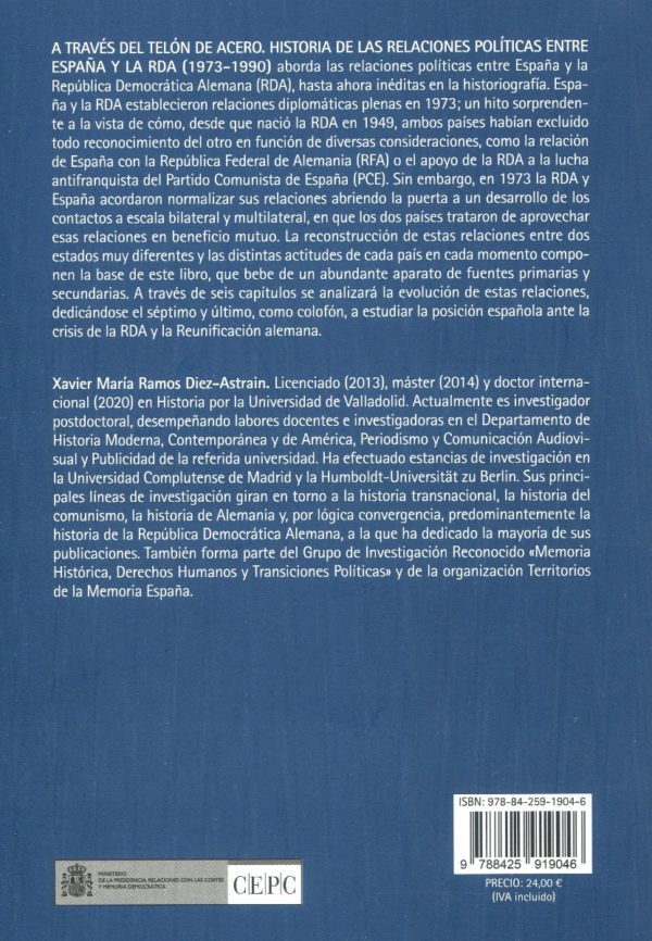 A través del Telón de Acero. Historia de las relaciones políticas entre España y la RDA (1973-1990)-68512