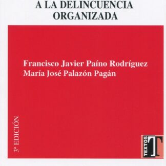 Una Aproximación a la Delincuencia Organizada 2021