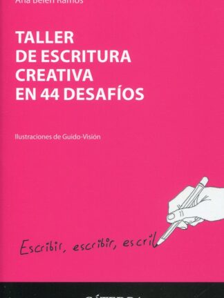 Taller de escritura creativa en 44 desafíos