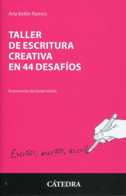 Taller de escritura creativa en 44 desafíos
