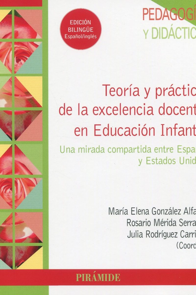 Teoría y práctica de la excelencia docente en Educación Infantil. Una mirada compartida entre España y Estados Unidos-0