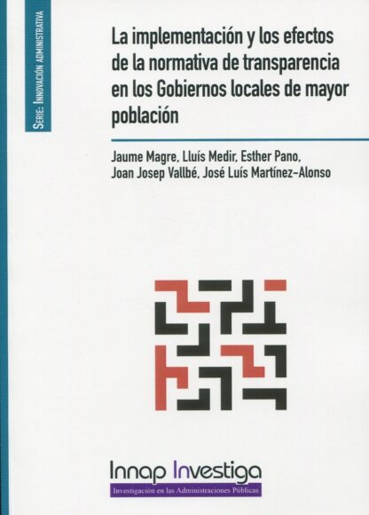 Implementación y los efectos de la normativa de transparencia en los gobiernos locales de mayor población