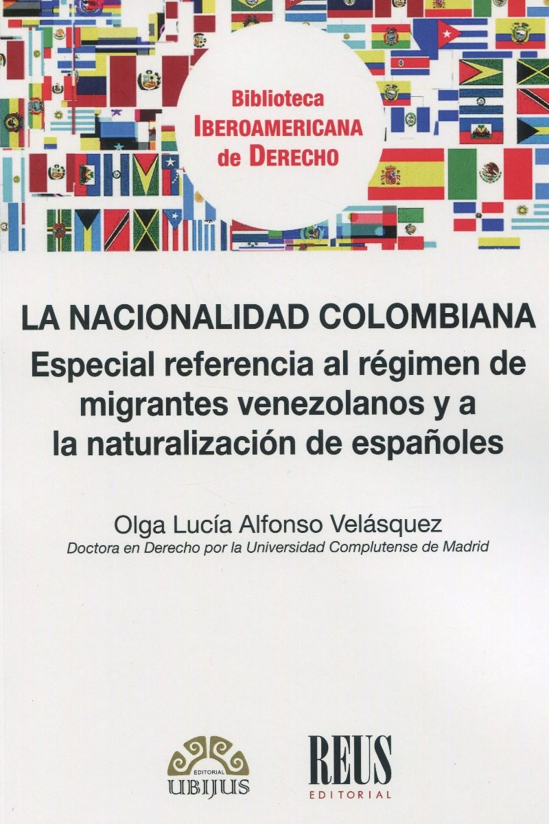 Nacionalidad colombiana. Especial referencia al régimen de migrantes venezolanos y a la naturalización de españoles-0