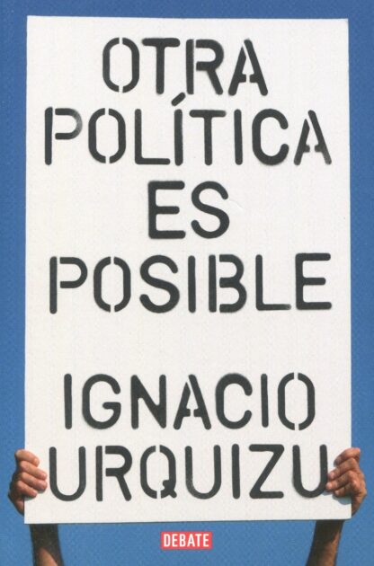 Otra política es posible