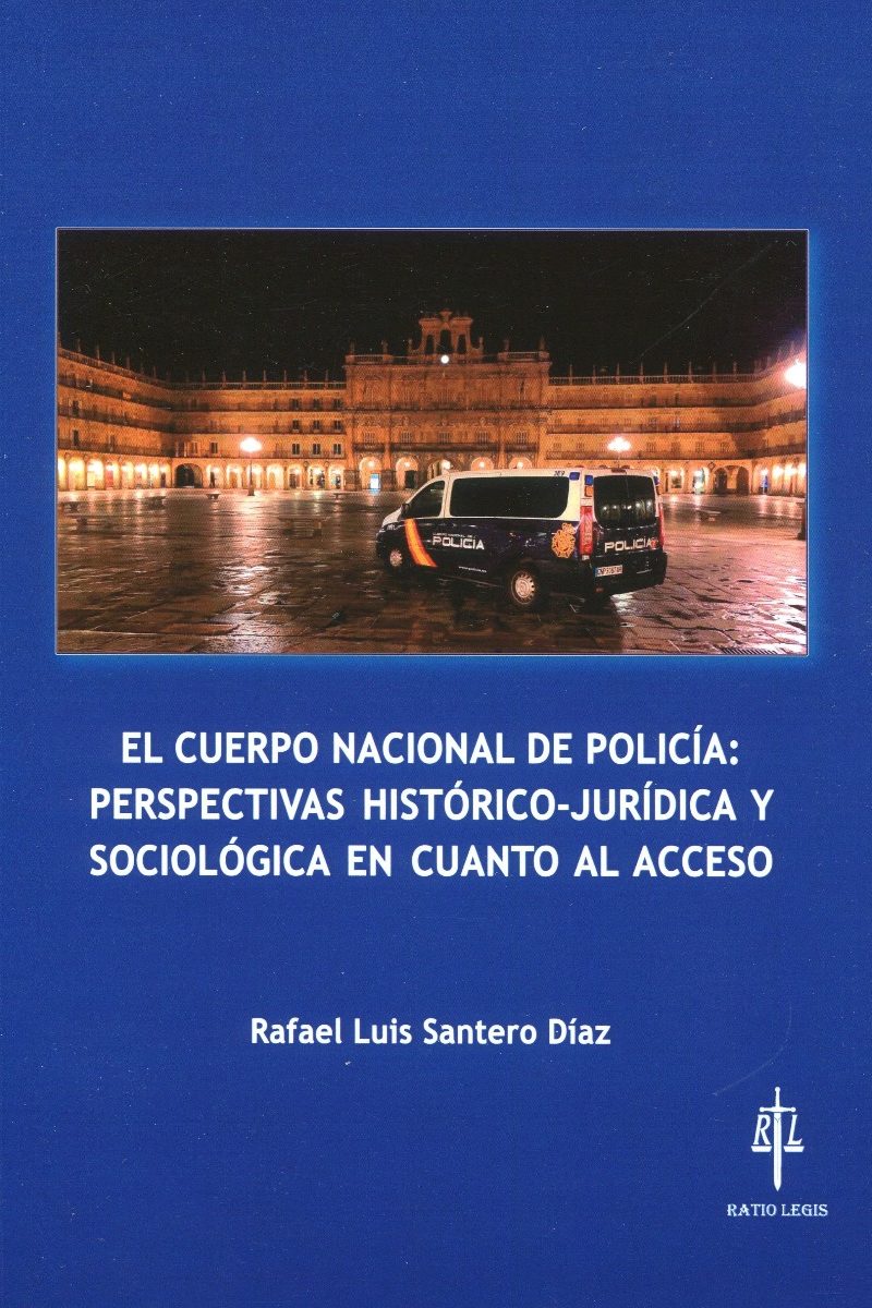 El Cuerpo Nacional de Policía: perspectivas histórico-jurídica y sociológica en cuanto al acceso -0