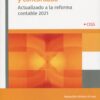 PGC Pymes anotado y concordado. Actualizado a la reforma contable 2021