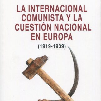 La Internacional Comunista y la cuestión nacional en Europa