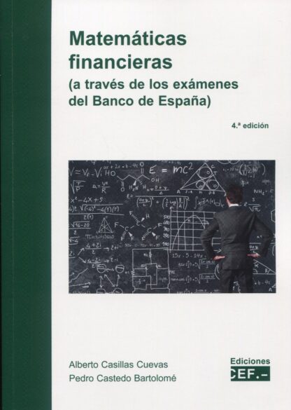 Matemáticas financieras 2021 (a través de los exámenes del Banco de España)