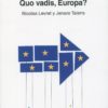 Quo vadis, Europa? -0