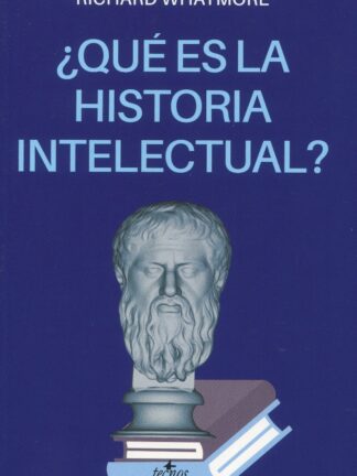 Qué es la Historia intelectual?