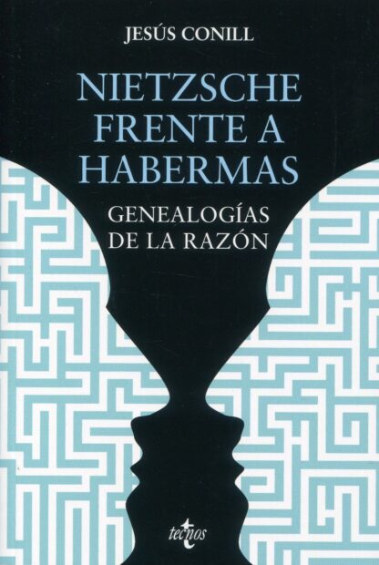 Nietzsche frente a Habermas. Genealogías de la razón