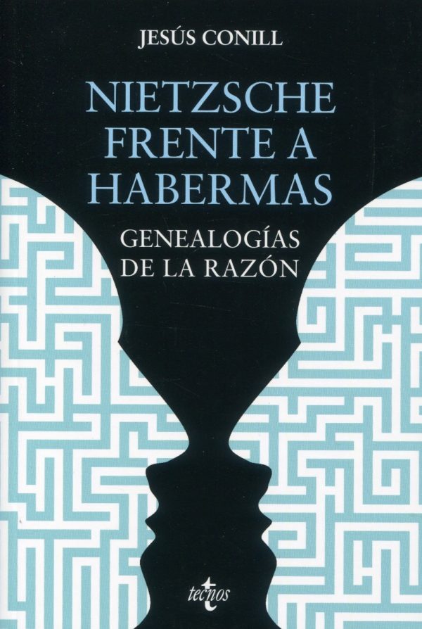Nietzsche frente a Habermas. Genealogías de la razón -0