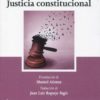 Escritos sobre Justicia constitucional -0