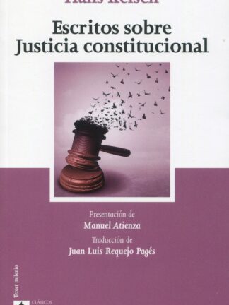 Escritos sobre Justicia constitucional