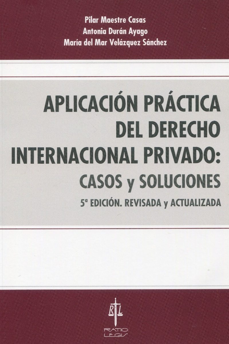 Aplicación Práctica del Derecho Internacional Privado: Casos y Soluciones -0