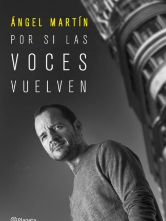 Por si las voces vuelven