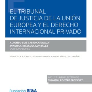 Tribunal de justicia de la Unión Europea y el derecho internacional privado