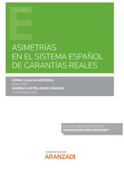 Asimetrías en el sistema español de garantías reales