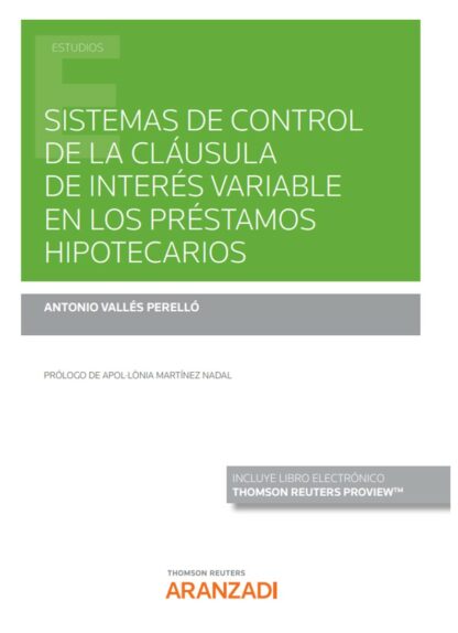 Sistemas de control de la cláusula de interés variable en los préstamos hipotecarios