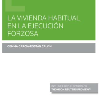 Vivienda habitual en la ejecución forzosa