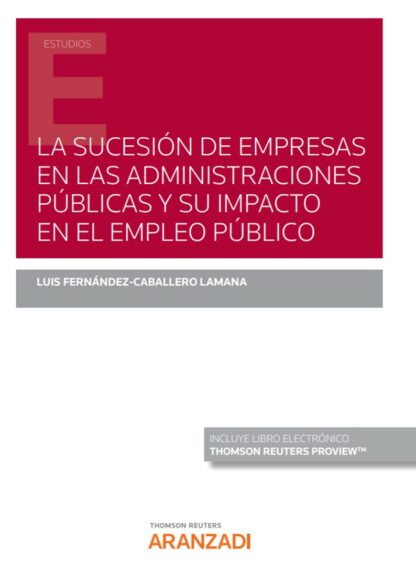 Sucesión de empresas en las administraciones públicas y su impacto en el empleo público